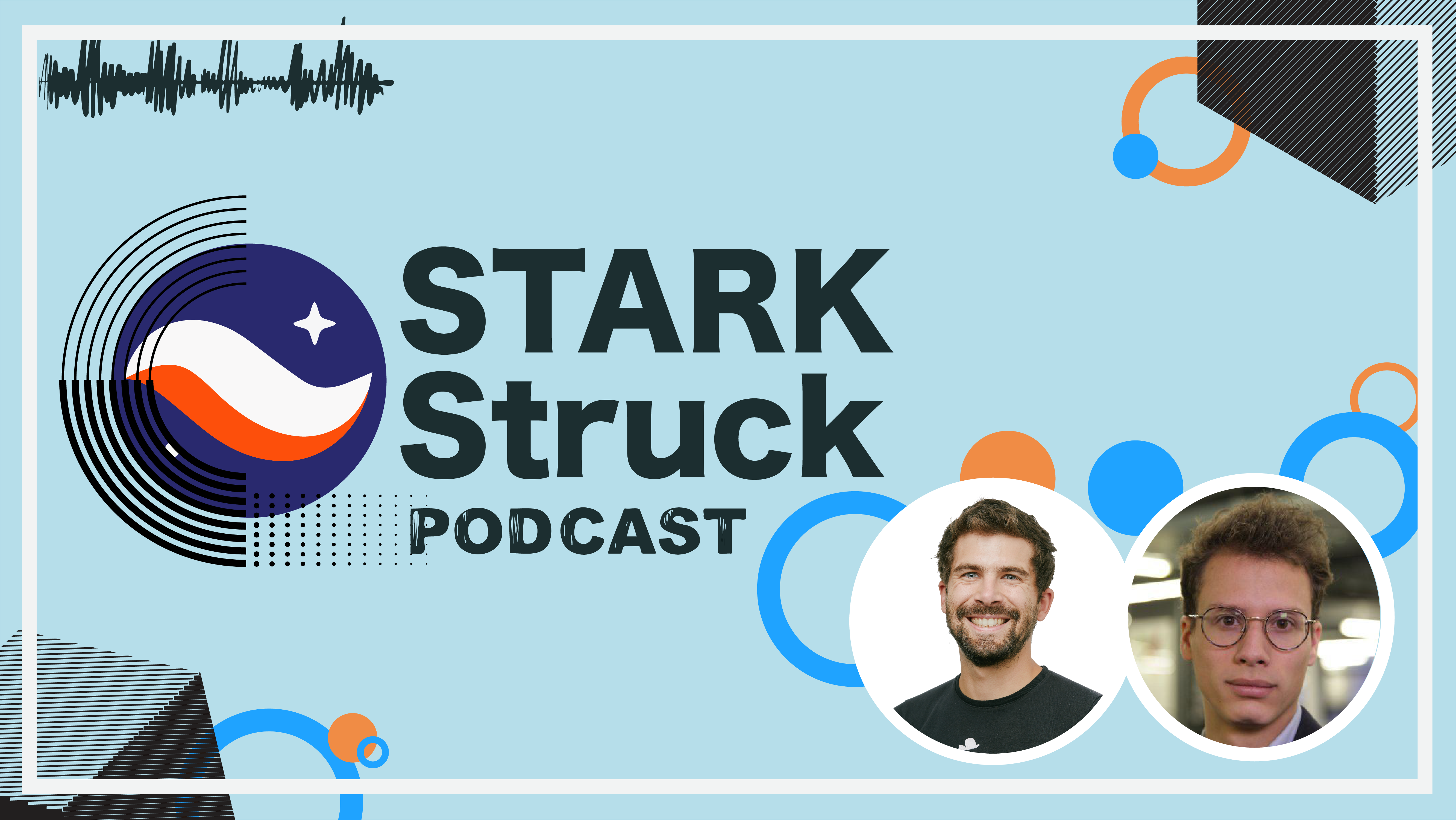 STARK Struck Podcast | Episode 9 | Henri Lieutaud with Scott Piriou from Snapshot
