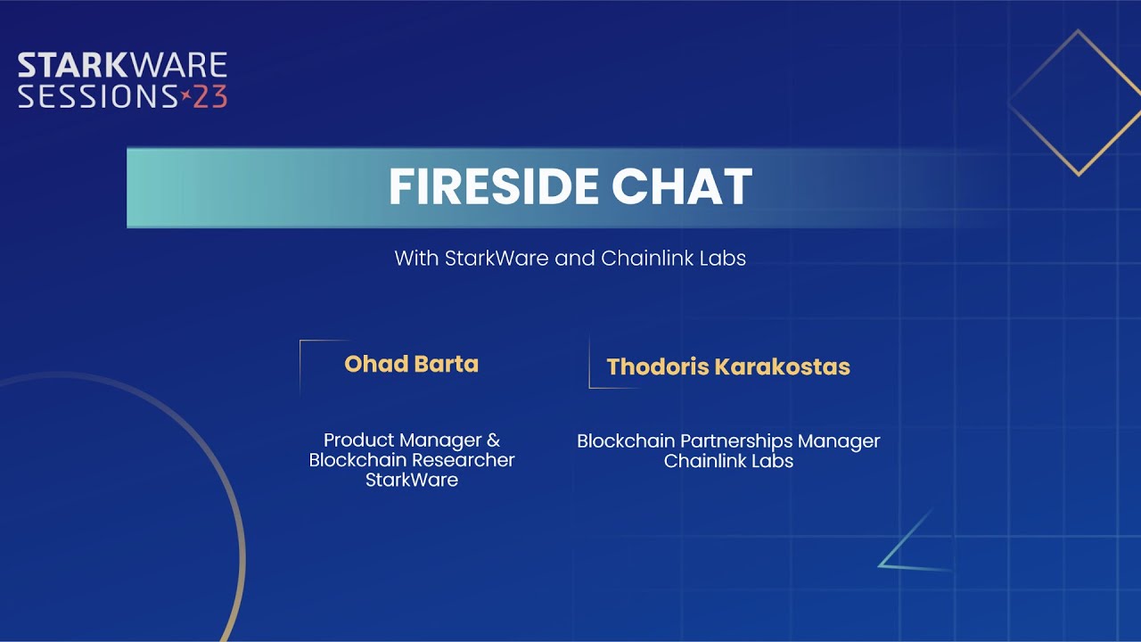 StarkWare Sessions 23 | A Fireside Chat with StarkWare and Chainlink Labs