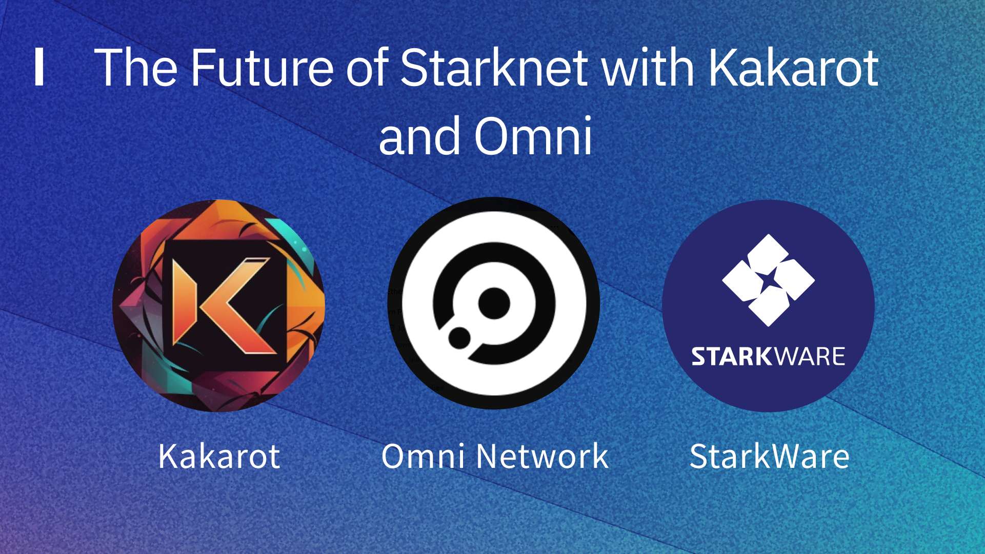 Twitter Space: The Future of Starknet with Kakarot and Omni