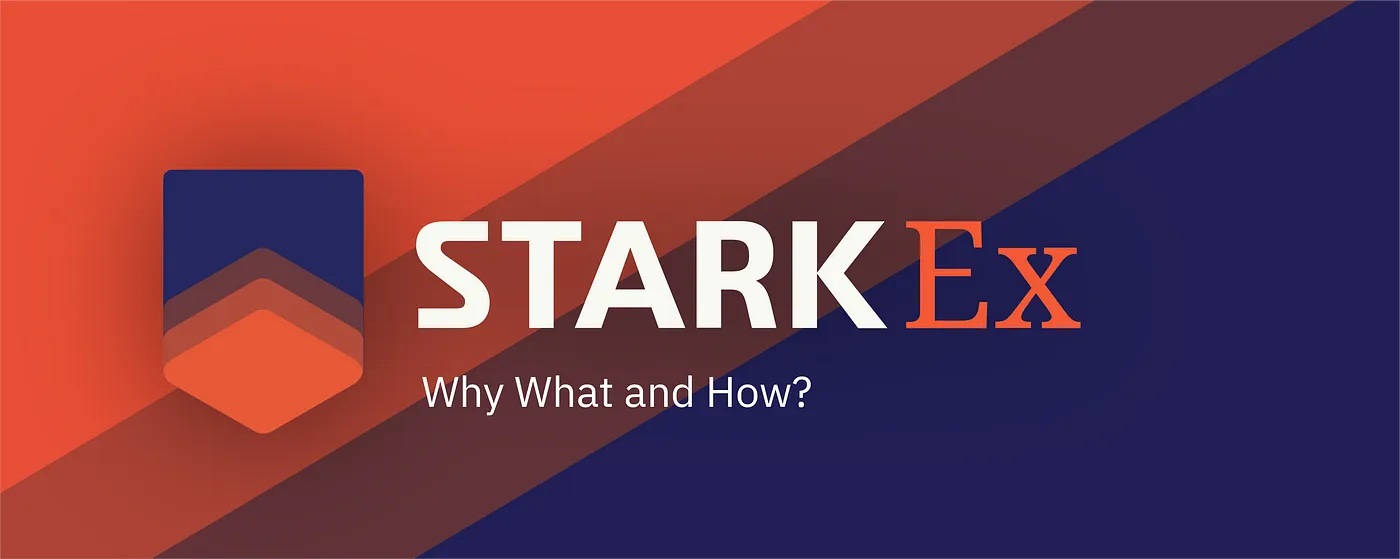 StarkEx: Why, What and How?