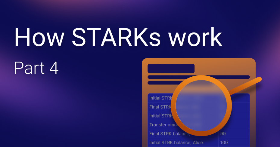 How STARKs Work: Part 4