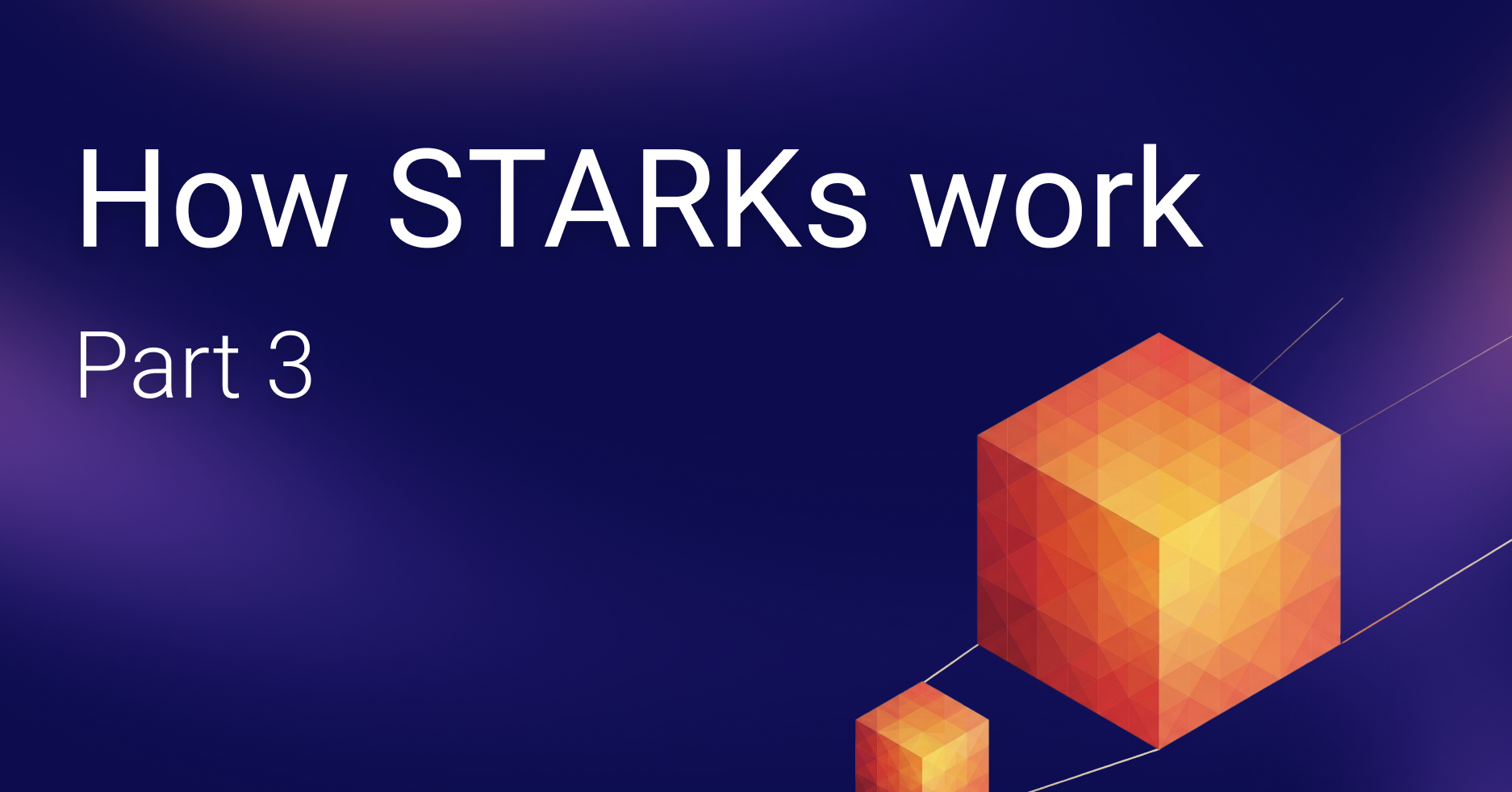 How STARKs Work: Part 3